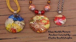 Glass Marble Picture Pendant Tutorial [upl. by Uyr]