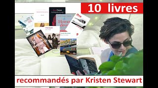 10 livres recommandés par Kristen Stewart [upl. by Sidman53]