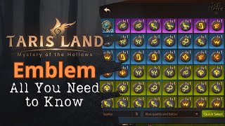 Tarisland Emblem Guide All You Need to Know [upl. by Nevs]