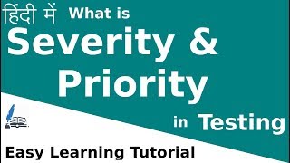 Severity and Priority in software testing in hindi [upl. by Neddy]