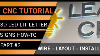 PART 2  3D LED Backlit Letter Sign Tutorial Wiring Assembly Layout and Installation [upl. by Dodi97]