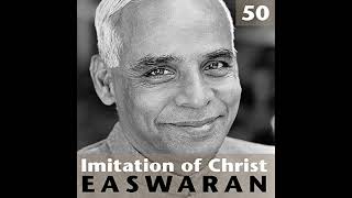 Imitation of Christ Talk 50 Audiobook by Eknath Easwaran [upl. by Close]