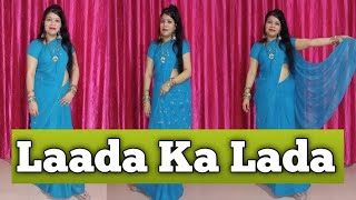 Laada ka Lada Haye re mere jigar ke challe Haryanvi song Pranjal Dahiya [upl. by Arednaxela]