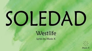 Westlife  Soledad Karaoke [upl. by Berke]