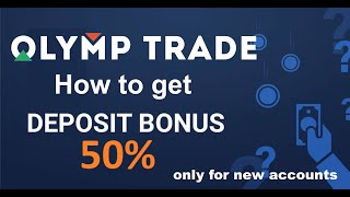 Olymp Trade How to get 50 deposit bonus [upl. by Freudberg]