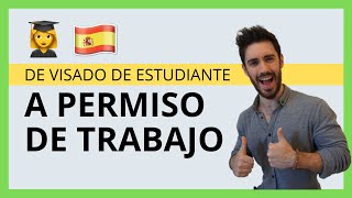 👨‍🎓 Cómo conseguir el PERMISO DE TRABAJO siendo ESTUDIANTE en España 5 VÍAS [upl. by Cattier]