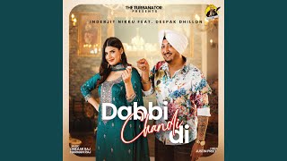 Dabbi Chandi Di feat Deepak Dhillon [upl. by Dell]