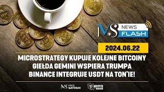 BITCOIN PONOWNE ZAKUPY MICROSTRATEGY GIEŁDA KRAKEN OKRADZIONA BINANCE DODAJE USDT NA TON [upl. by Secor]