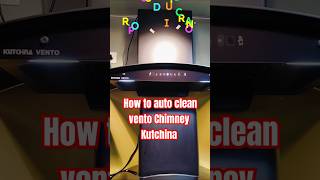 How to auto clean vento Chimney Kutchina shorts youtubeshorts shortsfeed trending [upl. by Eldon]