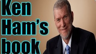 Ken Ham has this book [upl. by Yraillih]