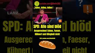 SPD Alle sind dumm Esken Kühnert Faeser Klingbeil Lanz europawahl AfD Bröcker ZDF ARD [upl. by Merriott]