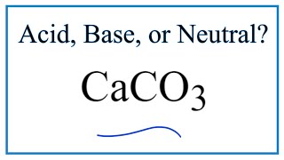 Is CaCO3 acidic basic or neutral dissolved in water [upl. by Aisatal]