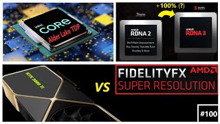 Nvidia RTX 3080 Ti vs AMD FSR RDNA 3 Performance Intel Alder Lake TDP  Broken Silicon 100 [upl. by Behl11]