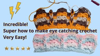 Incredible Super how to make eye catching crochet  Very Easy [upl. by Atig]