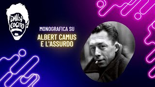 UnAssurda Vita da Godere fino in fondo  Albert Camus e lEsistenza Monografica [upl. by Valdis]