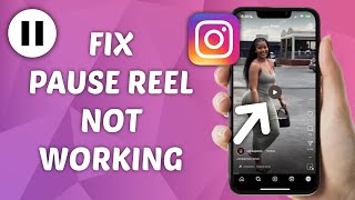 How to Fix Pause Reels Not Working on Instagram [upl. by Cooper]