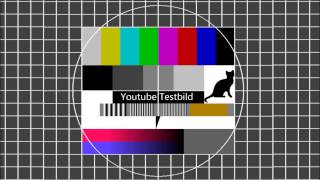 Das Youtube Testbild [upl. by Jonas]