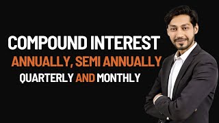 How to Find Compound interest Annually Semi Annually Quarterly and monthly [upl. by Deeanne]