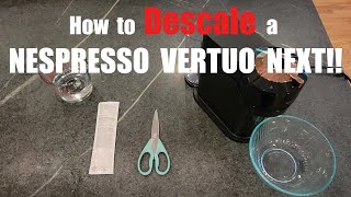 How to descale a Nespresso Vertuo Next machine [upl. by Attalanta]