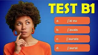 Teste Ton Niveau B1 en Français  Prêt à Relever le Défi [upl. by Rubinstein846]