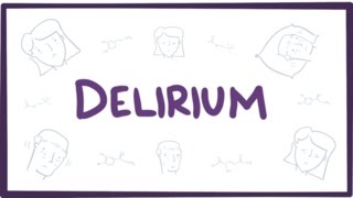 Delirium  causes symptoms diagnosis treatment amp pathology [upl. by Samuele661]