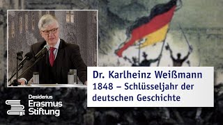 Vortrag Dr Karlheinz Weißmann 1848 – Schlüsseljahr der deutschen Geschichte [upl. by Assert]