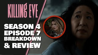 Killing Eve Season 4 Episode 7 Review Breakdown [upl. by Neron]