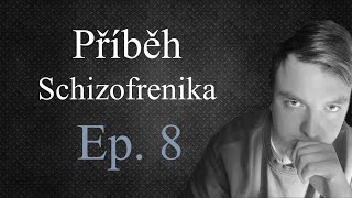 Antipsychotika pod drobnohledem  Příběh Schizofrenika 8 [upl. by Eiddam]