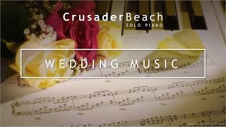 Wedding Music  Instrumental Wedding Piano Music  Best Wedding Instrumental Music [upl. by Anelim509]