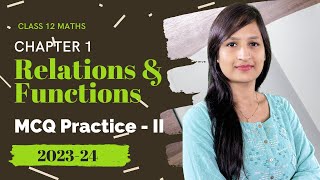 Chapter 1 Class 12 Maths MCQ  Practice Questions Part 2 [upl. by Acenahs]