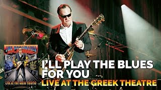 Joe Bonamassa Official  quotIll Play The Blues For Youquot  Live At The Greek Theatre [upl. by Shult]