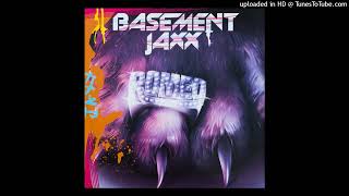 Basement Jaxx  Romeo [upl. by Perla]