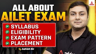 All About AILET 2025 📑📕  Syllabus Eligibility Exam Pattern Placement  Must Watch🔥🔥 [upl. by Hefter]