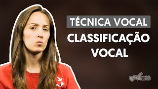 Classificação Vocal  Técnica Vocal [upl. by Feucht]