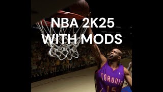 NBA 2K25 LIVE GAMES WITH MODS [upl. by Elijah]