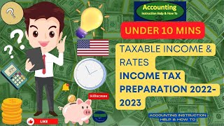 Taxable Income amp Rates  Income Tax Preparation 2023 [upl. by Domel416]