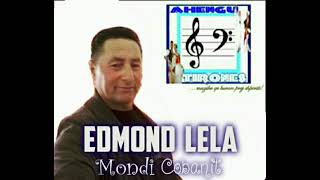 Edmond Lela  Mondi Cobanit   Sevdaja ne Pleqeni [upl. by Efren660]