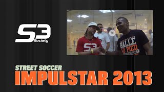 S3 live Vol 22  IMPULSTAR 2013 Séan vs Malouda  Léamssi vs Orelsan  S3Society [upl. by Edelson709]