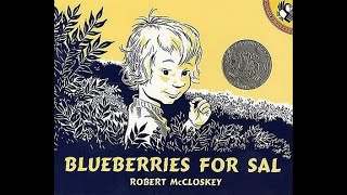 Blueberries for Sal  Narrated for Children [upl. by Vtarj93]