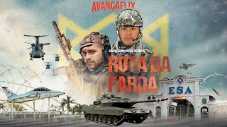 ROTA DA FARDA  Avança Militar [upl. by Tutankhamen364]