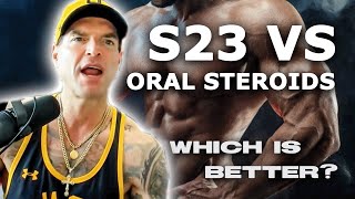 S23 vs Oral Steroids What you need to know [upl. by Goulden]