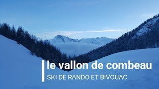 Le Vallon de Combeau Ski de Rando et Bivouac [upl. by Arretahs]