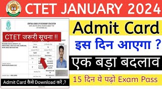 CTET JANUARY 2024 ADMIT CARD  CTET ADMIT CARD  ADMIT CARD KAISE DOWNLOAD KAREN  15 दिन ये पढो [upl. by Noslrac834]