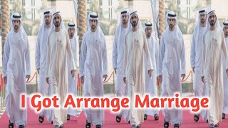 I Got Arrange Marriage  sheikh hamdan poem crown prince hamdan fazza official fazza3 fazza status [upl. by Attenohs822]