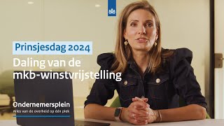 Daling van de mkbwinstvrijstelling  Prinsjesdag  Ondernemersplein [upl. by Jangro377]