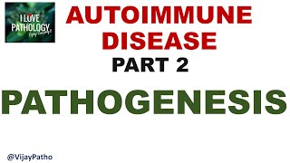 Autoimmune diseases Part 2 PATHOGENESIS CLASSIFICATION [upl. by Telfore]