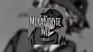 RVFV  Mirandote sped up [upl. by Yenwat]