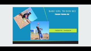 TINANA TINANA BW  BABE GIRL TB DON [upl. by Arehsat]