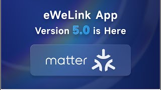 Introducing eWeLink App V50 [upl. by Vescuso]