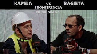 JAŚ KAPELA vs BAGIETA PRIME MMA 5 I Konferencja [upl. by Lenard]